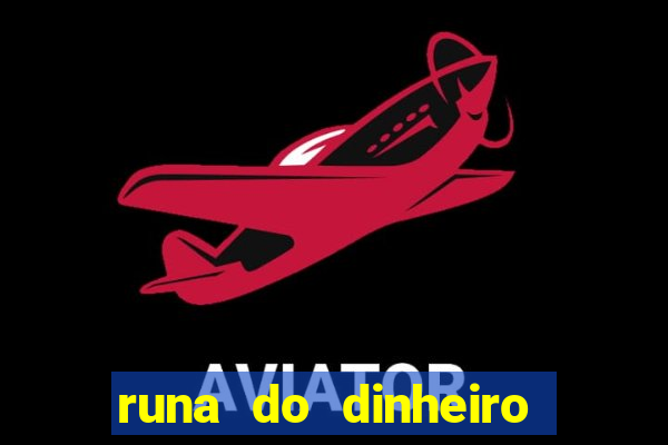 runa do dinheiro como ativar