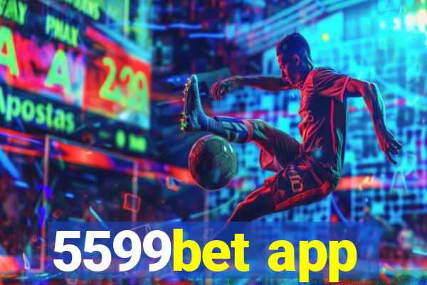 5599bet app