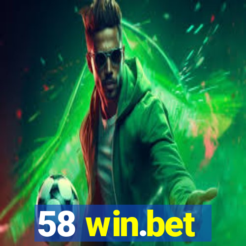 58 win.bet