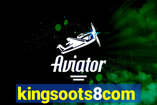 kingsoots8com