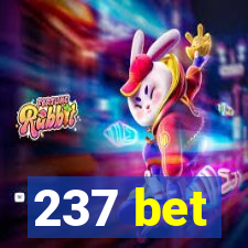 237 bet
