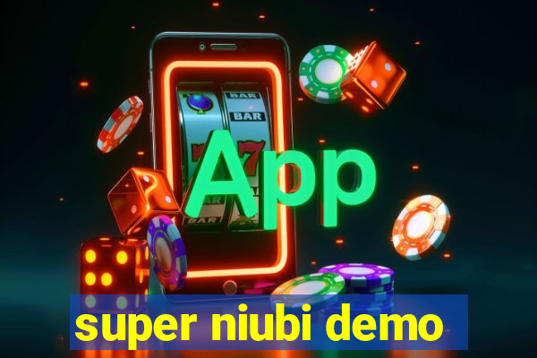 super niubi demo