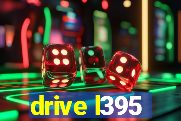 drive l395