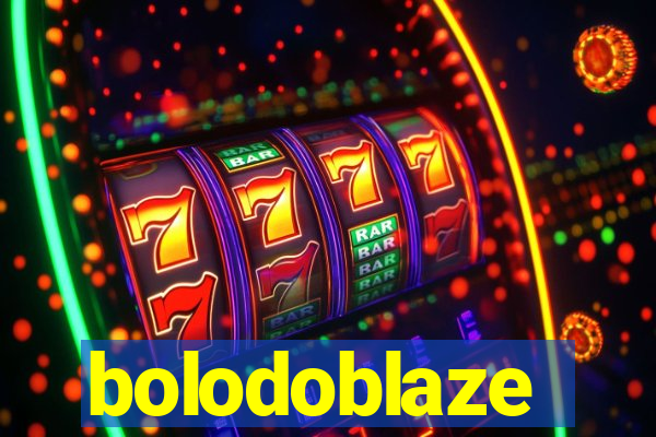 bolodoblaze