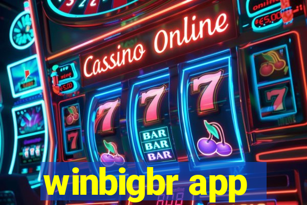 winbigbr app