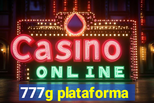 777g plataforma