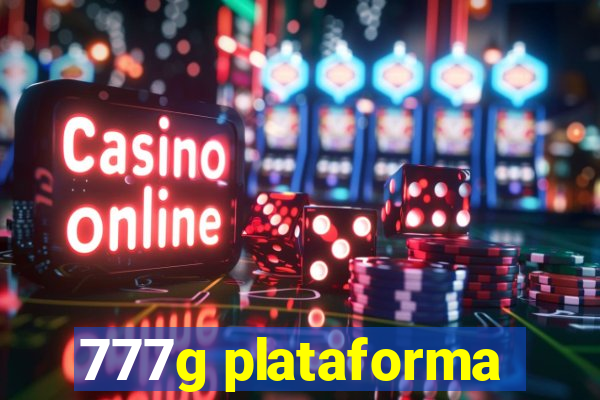 777g plataforma
