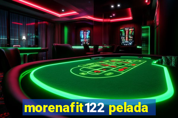 morenafit122 pelada