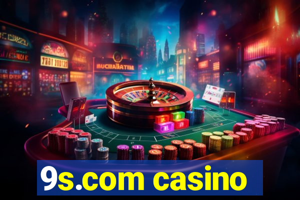 9s.com casino