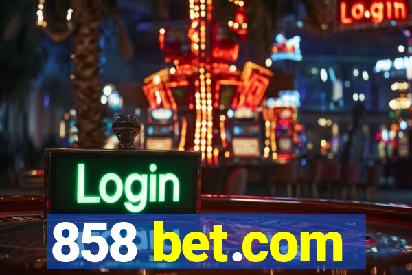858 bet.com