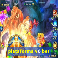 plataforma v6 bet