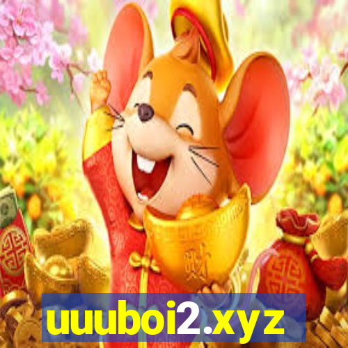 uuuboi2.xyz