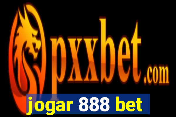 jogar 888 bet