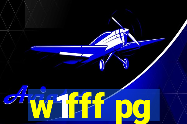 w1fff pg