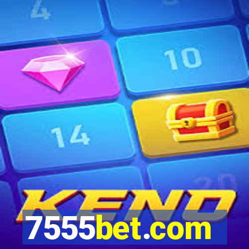 7555bet.com