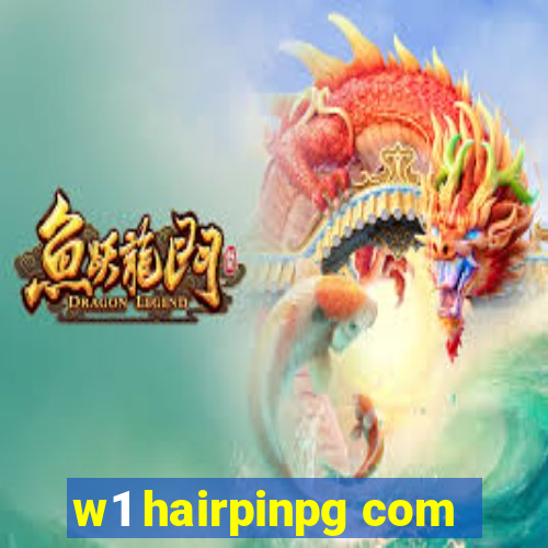 w1 hairpinpg com