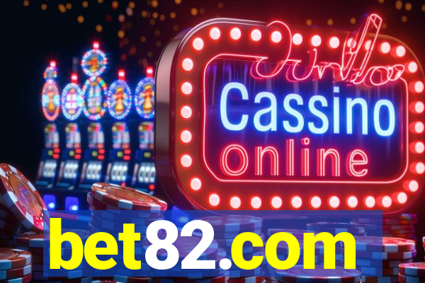 bet82.com