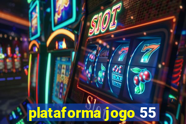 plataforma jogo 55