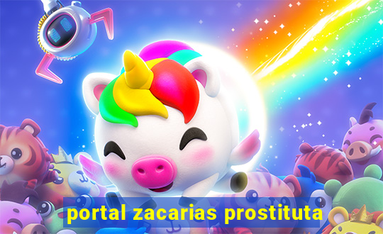 portal zacarias prostituta