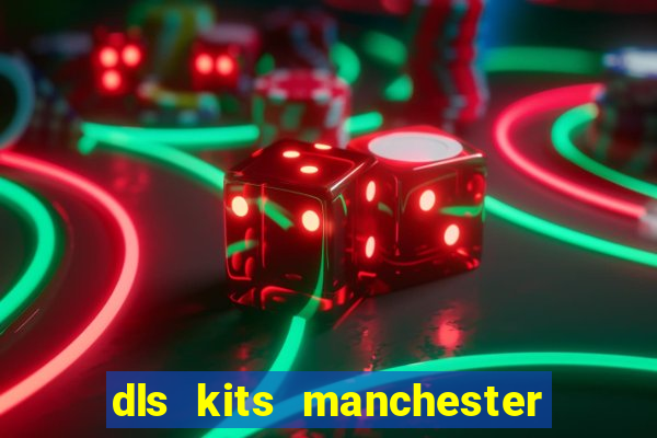 dls kits manchester city 2023