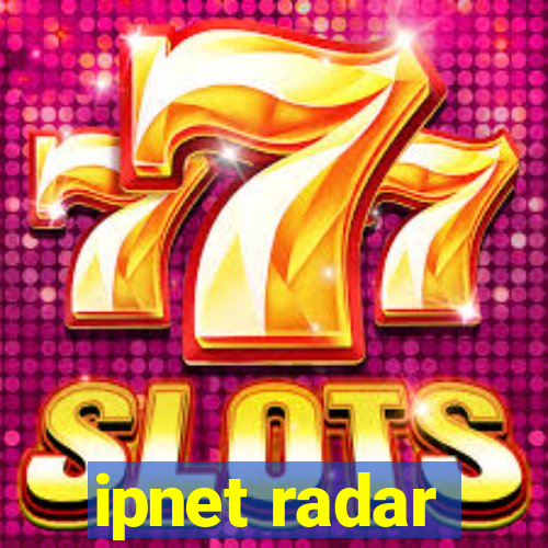 ipnet radar