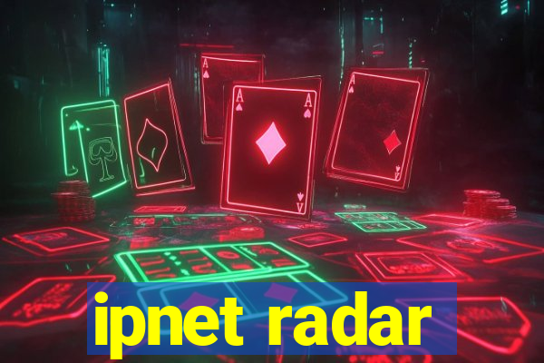 ipnet radar