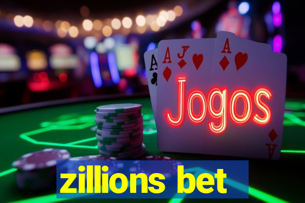 zillions bet