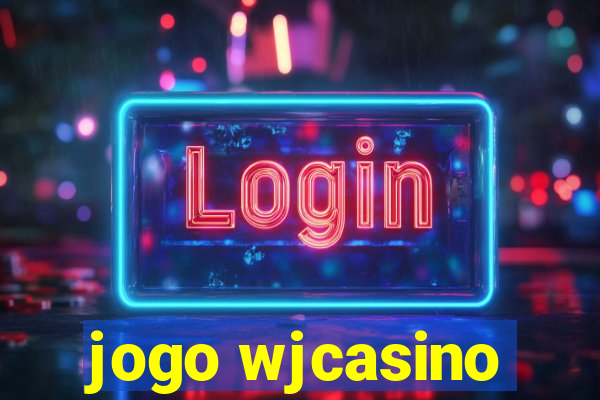 jogo wjcasino