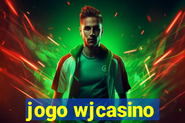 jogo wjcasino