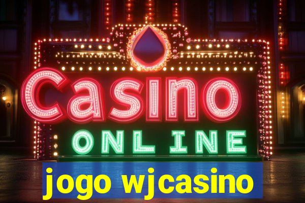 jogo wjcasino