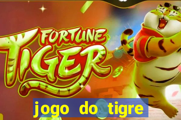 jogo do tigre plataforma chinesa