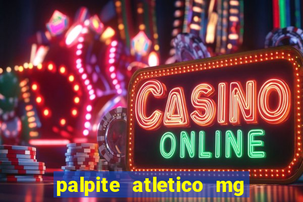 palpite atletico mg x botafogo