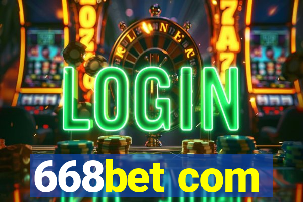 668bet com