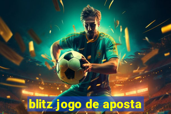 blitz jogo de aposta