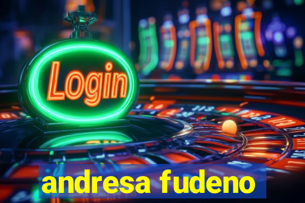 andresa fudeno