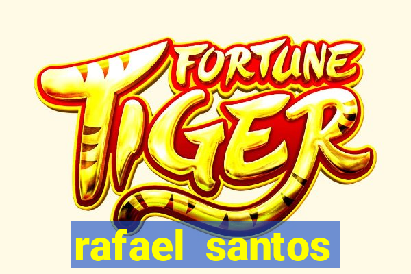 rafael santos uniduni t