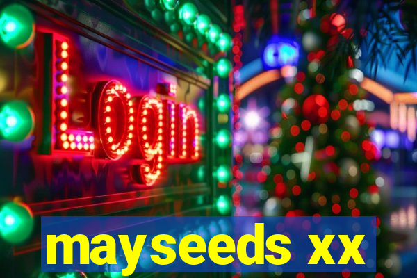 mayseeds xx