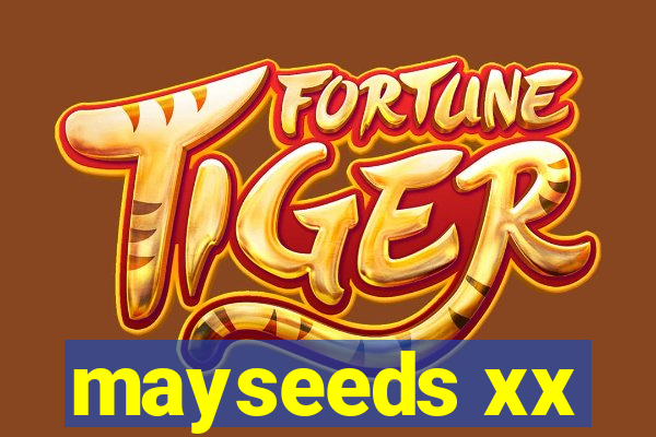 mayseeds xx