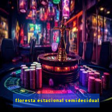 floresta estacional semidecidual