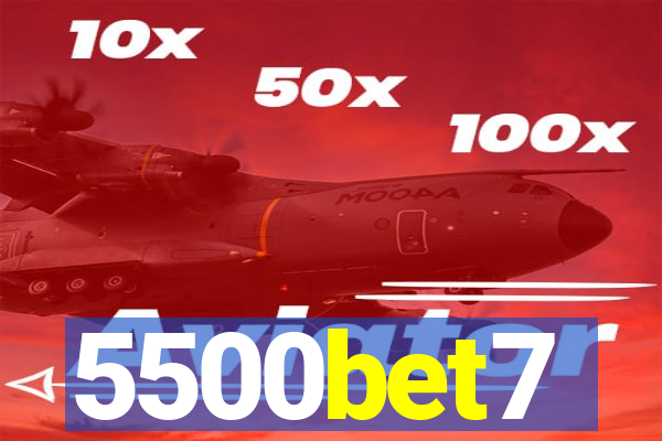 5500bet7
