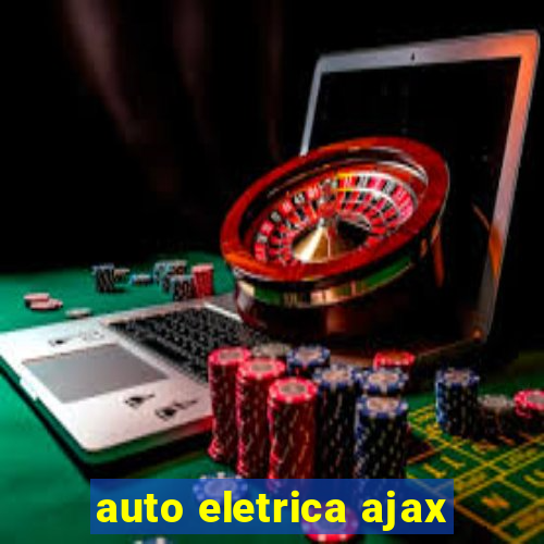 auto eletrica ajax