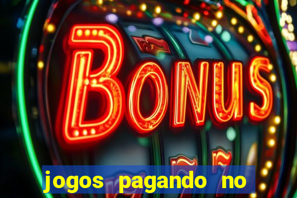 jogos pagando no cadastro 2024