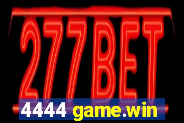 4444 game.win