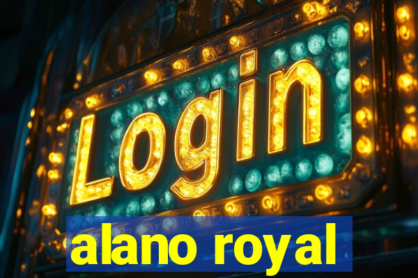alano royal