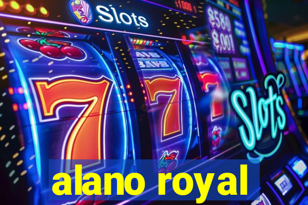 alano royal