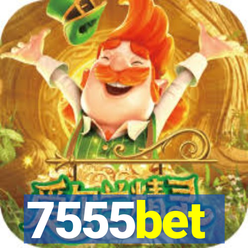 7555bet