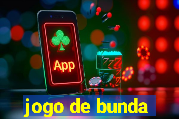 jogo de bunda