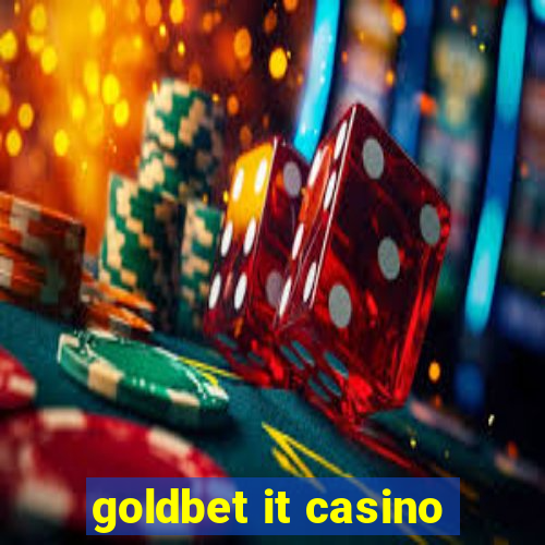 goldbet it casino