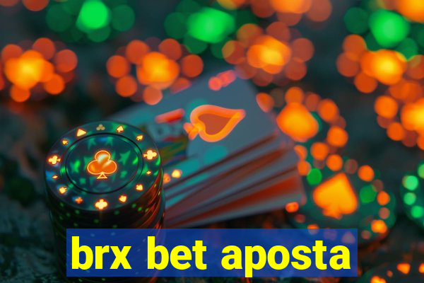 brx bet aposta