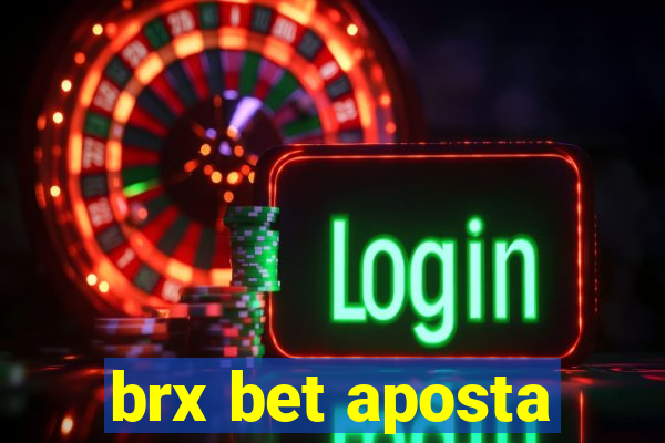 brx bet aposta